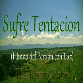 Download track Sufre Tentacion (Vocal Chillout Music Radio Mix) Luz