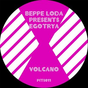 Download track Volcano (The Revolving Eyes 10000 Lightyears Disco Mix) EgotryaRevolving Eyes