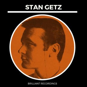 Download track Sweet Georgia Brown Stan Getz