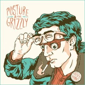 Download track Gods Drugs Grizzly, Posture