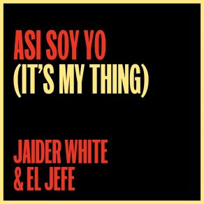 Download track Así Soy Yo (Remix) Jaider White