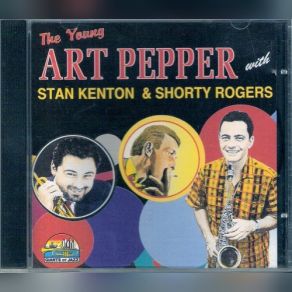 Download track Dynaflow Stan Kenton, Shorty Rogers, The Young Art Pepper