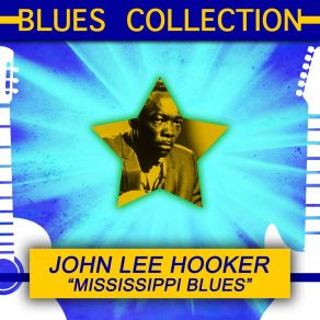 Download track Wednesday Evening Blues John Lee Hooker