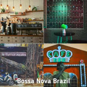 Download track Scintillating Favorite Coffee Shops Bossa Nova Brazil