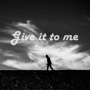 Download track Give It To Me Mohtiv