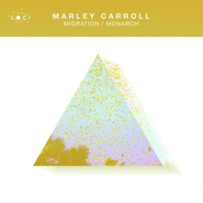 Download track Monarch Marley Carroll