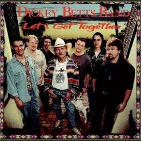 Download track Let's All Get Together Dickey Betts