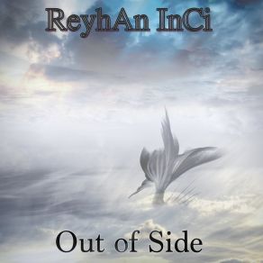 Download track Out Of Side (Kalk Mix) Reyhan Inci