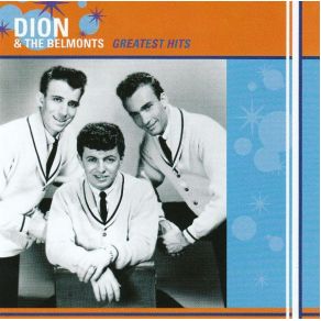 Download track Be Careful Of Stones That You Throw Dion & The Belmonts