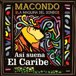 Download track Ella Menea Macondo La Máquina Del Sonido