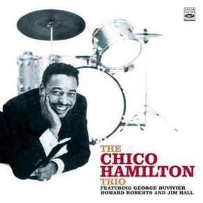 Download track Street Of Drums Chico Hamilton, The Chico Hamilton Trio