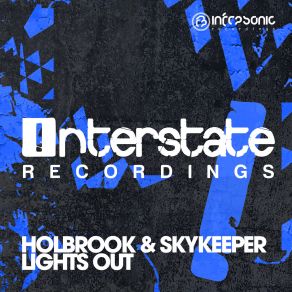 Download track Lights Out (Extended Mix) Holbrook Skykeeper