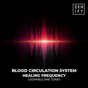 Download track 321.9 Hz Blood Organ Cleansing PureTone Zenify