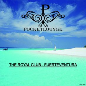 Download track Fuerteventura The Royal Club