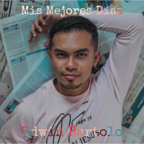 Download track Mis Mejores Días (Cover) Edwin Bartolo