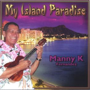 Download track To Make You Love Me Ku'uipo Manny K Fernandez