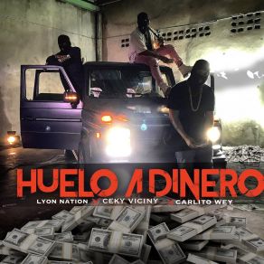 Download track Huelo A Dinero Carlito WeyCeky Viciny