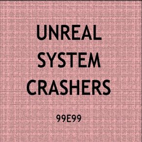 Download track Ascii Express T. A. C. Unreal System Crashers