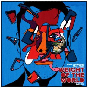 Download track Weight Of The World (Extended Club Mix) Armin Van Buuren, Rbvln