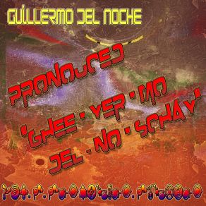 Download track Be Positive Or I Will Kill You Guillermo Del Noche