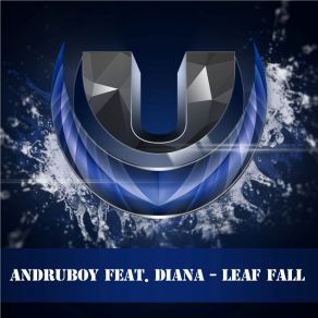 Download track Leaf Fall (Original Mix) DIANA, Andruboy