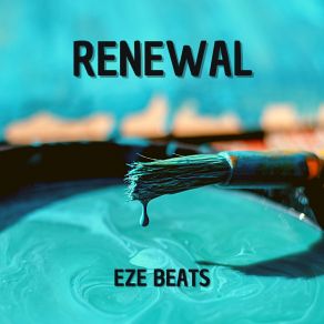 Download track Renewal EZE Beats