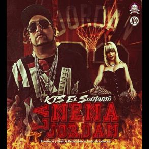 Download track La Nena Jordan KTS El Solitario