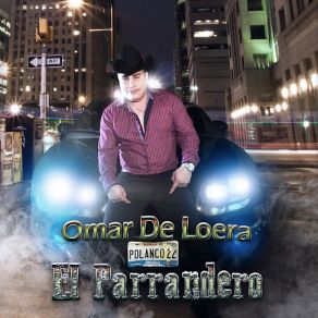 Download track El Parrandero Omar De Loera