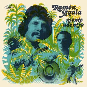 Download track Paraguay Libre (1980) Ramón Ayala El Mensú