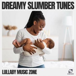 Download track Peaceful Dreams Lullaby Music Zone