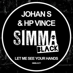 Download track Let Me See Your Hands (Club Mix) HP Vince