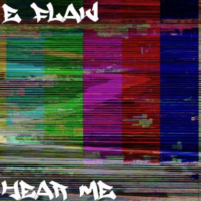 Download track Hear Me E Flav