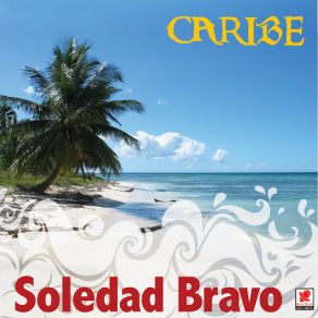 Download track Lo Que Tenia Que Ser Soledad Bravo