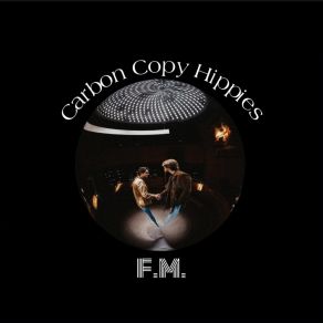 Download track Friend Of Mine Carbon Copy Hippies