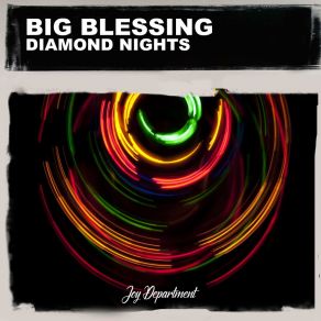 Download track Diamond Nights (Nu Ground Foundation Reprise Edit) Big BlessingNu Ground Foundation