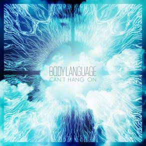 Download track Can't Hang On (Shiny Objects Remix - Dub Version) Body Language