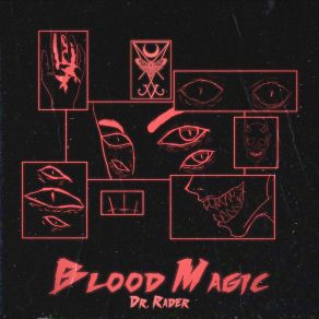 Download track Blood Magic Dr. Rader