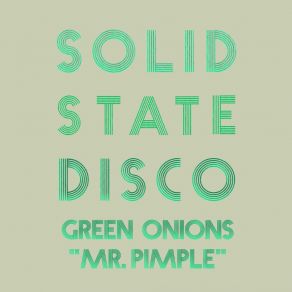 Download track Mr Pimple (Extended Mix) Green Onions