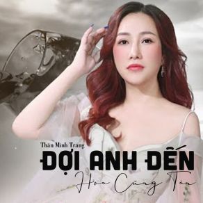 Download track Anh Là Sự Cố Chấp Duy Nhất Của Em Thân Minh Trang