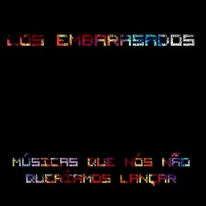 Download track Chá De Cigarro Los Embarasados