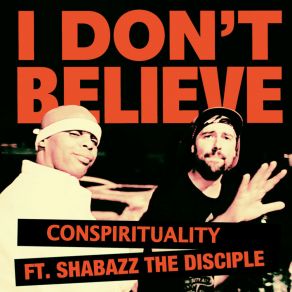 Download track I Don't Believe (Radio Edit) Shabazz The Disciple