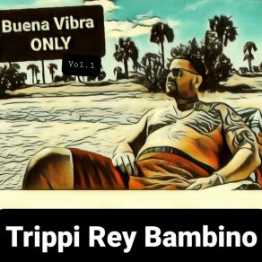 Download track Dale Ma (Trippi Freestyle 8) Trippi Rey Bambino