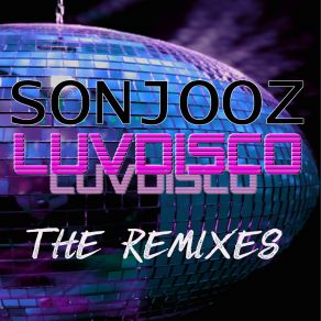 Download track Luvdisco (Vilain Bébé Maximix) Sonjooz