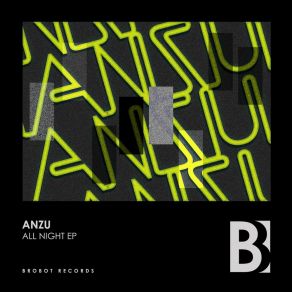 Download track All Night ANZU