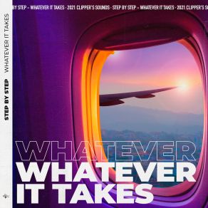 Download track Whatever It Takes (Radio Edit) Step By Step