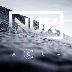 Download track Agua Nuk