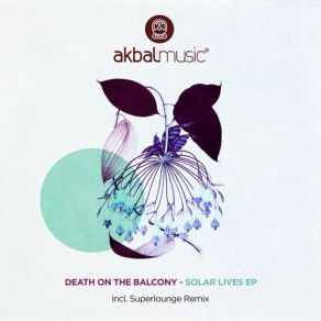 Download track Solar Lives (Superlounge Remix) Death On The Balcony