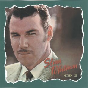 Download track Would You String Along With Me Slim Whitman