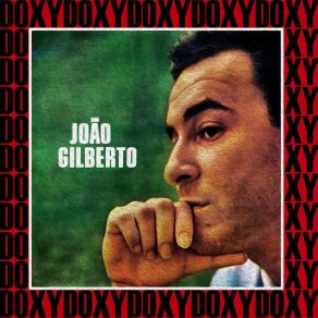 Download track Trenzinho (Trem De Ferro) João Gilberto