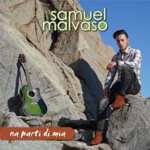 Download track Na Parti Di Mia Samuel Malvaso